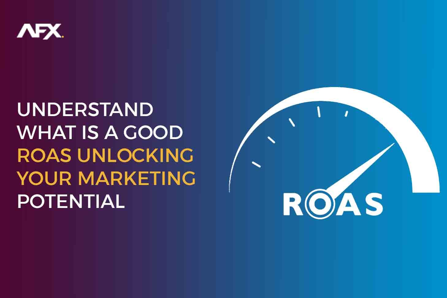 Roas Unlocking Your Marketing Potential