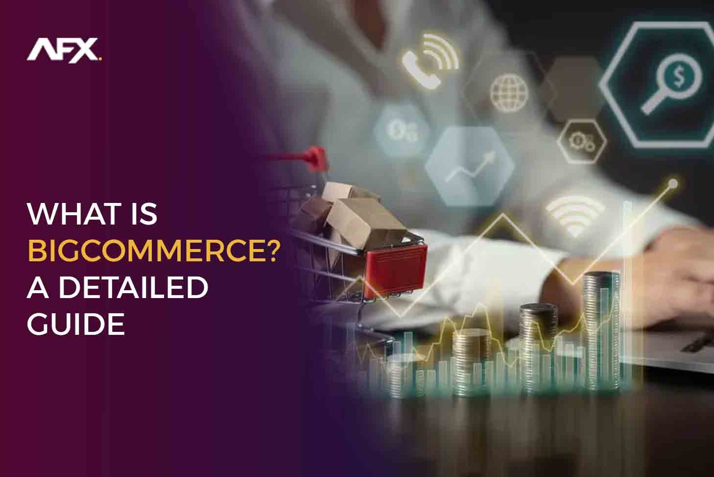 What Is Bigcommerce?