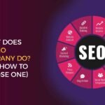 What Does SEO Company Do?