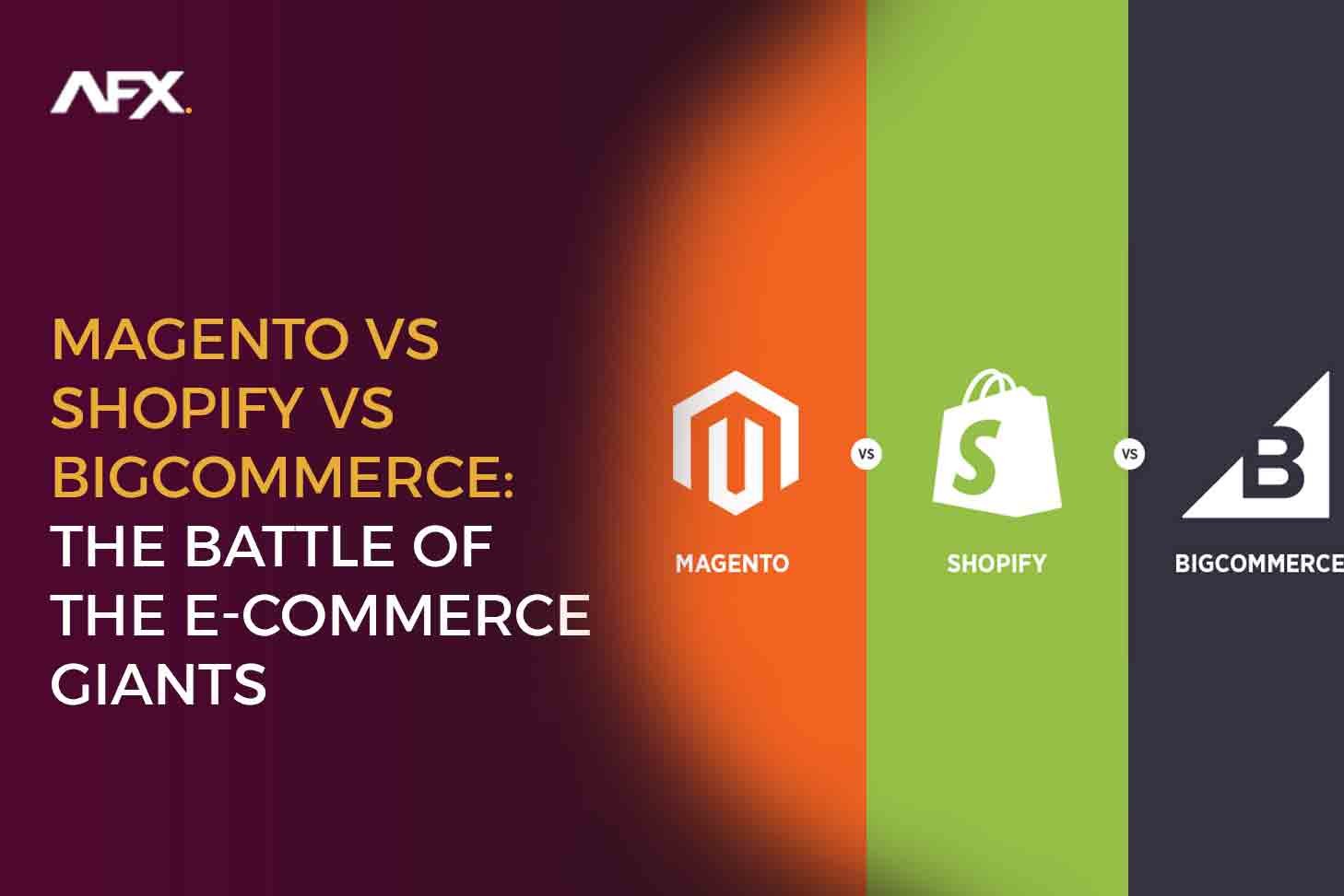 Magento vs Shopify vs Bigcommerce
